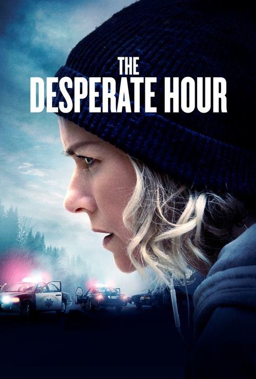 The Desperate Hour 2022 official movie poster
