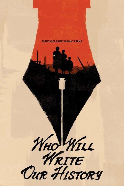 Who Will Write Our History? 2018 official movie poster