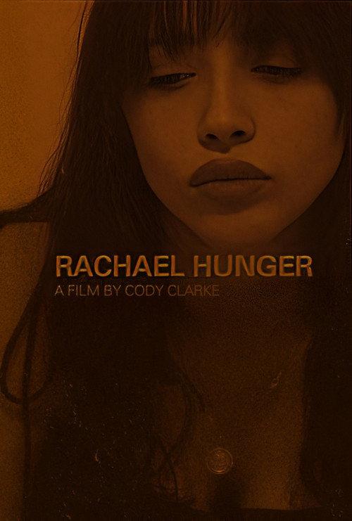 Rachael Hunger 2024 official movie poster
