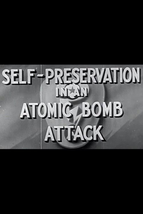 Self-Preservation in an Atomic Bomb Attack 1950 official movie poster