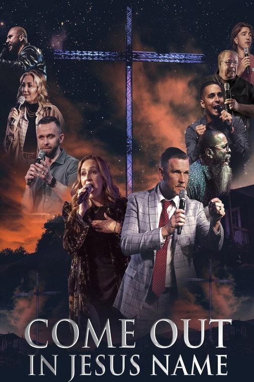 Come Out in Jesus Name 2023 official movie poster