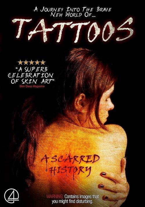 Tattoos: A Scarred History 2009 official movie poster