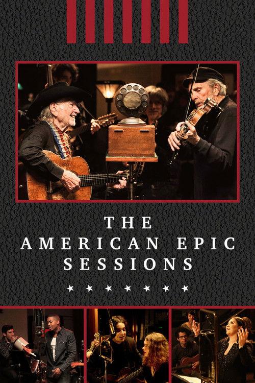 The American Epic Sessions 2016 official movie poster