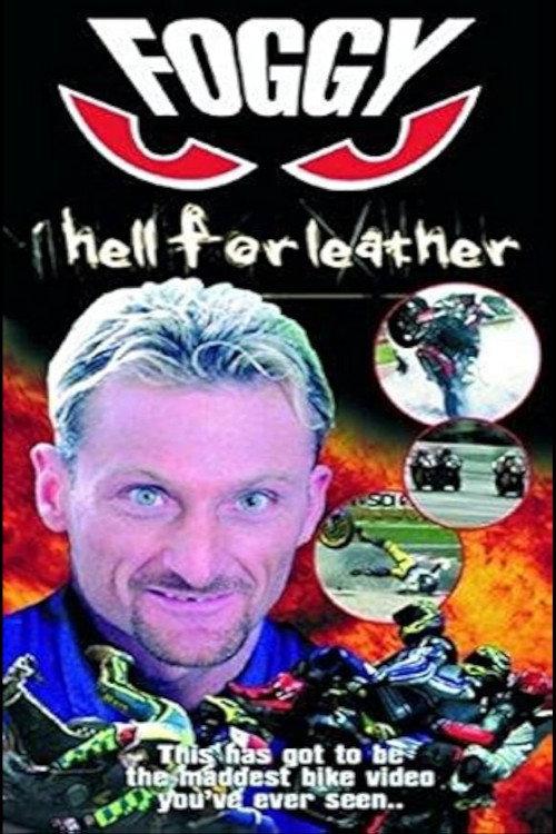 Foggy - Hell For Leather official movie poster