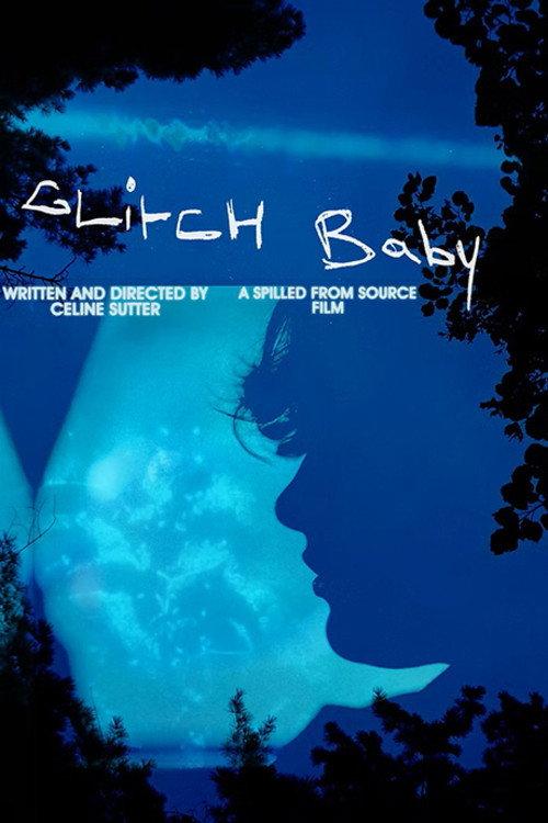 Glitch Baby 2024 official movie poster