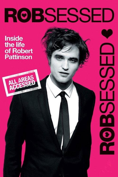 Robsessed 2009 official movie poster