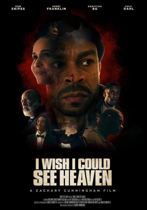 I Wish I Could See Heaven official movie poster