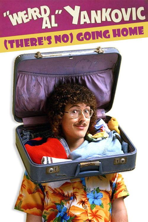'Weird Al' Yankovic: (There's No) Going Home 1996 official movie poster