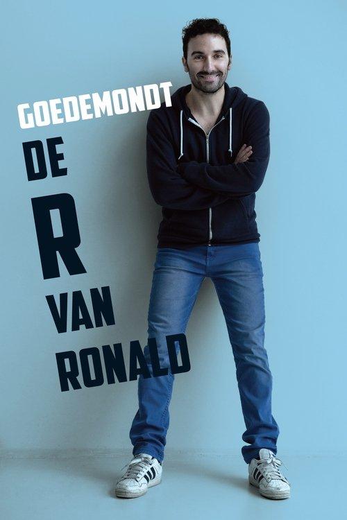 Ronald Goedemondt: De R van Ronald 2014 official movie poster