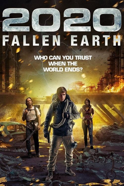 2020: Fallen Earth 2016 official movie poster