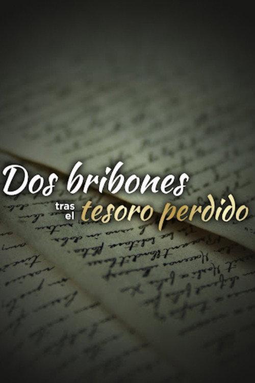 Dos Bribones Tras El Tesoro Perdido 2007 official movie poster