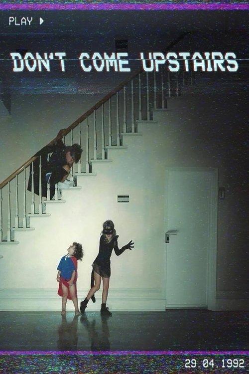 Don't Come Upstairs 2025 official movie poster
