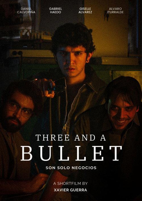 Three And A Bullet official movie poster