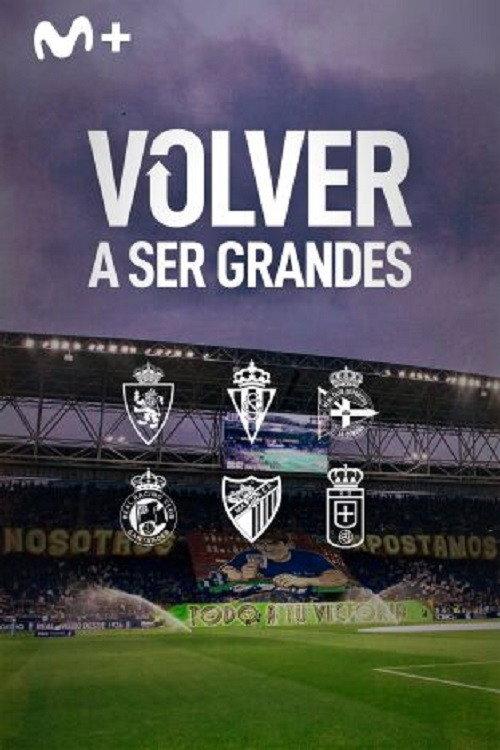 Volver a ser grandes 2025 official movie poster
