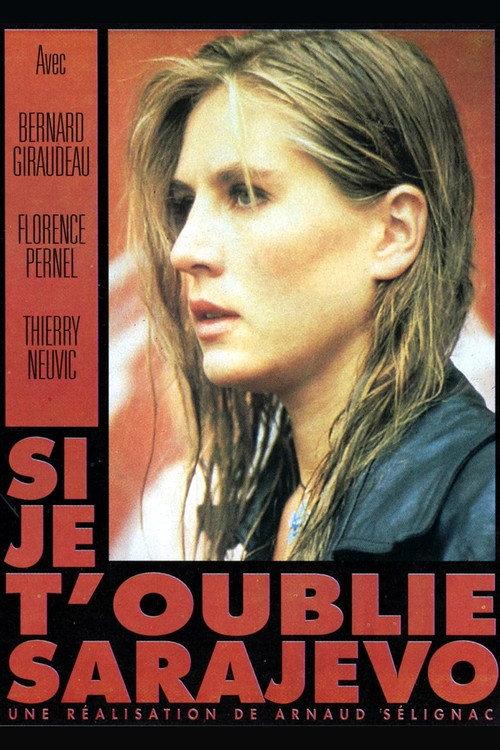 Si je t'oublie Sarajevo 1997 official movie poster