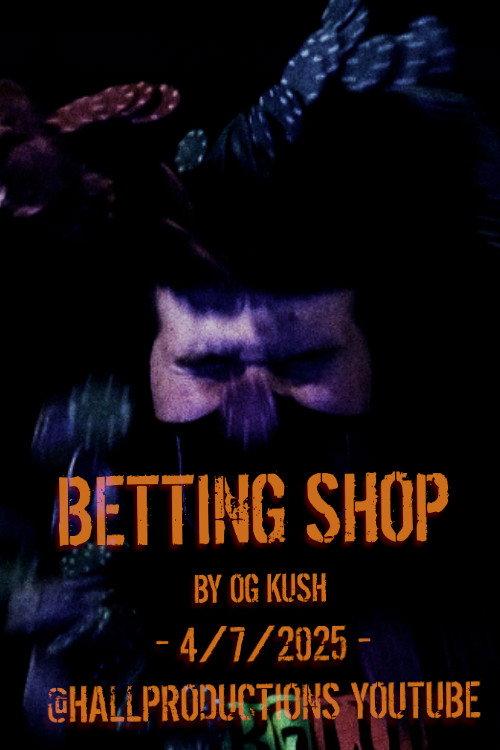 OG_Kush: Betting Shop 2025 official movie poster