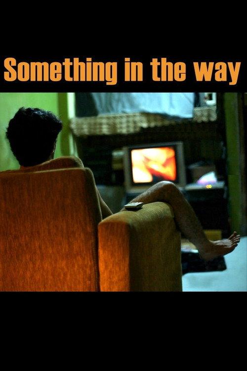 Something in the Way 2013 official movie poster