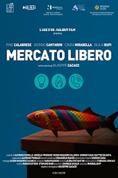 Mercato libero 2024 official movie poster