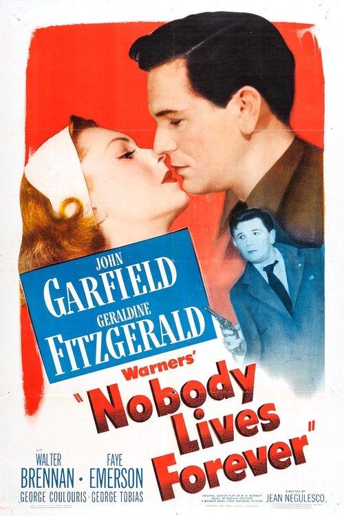 Nobody Lives Forever 1946 official movie poster