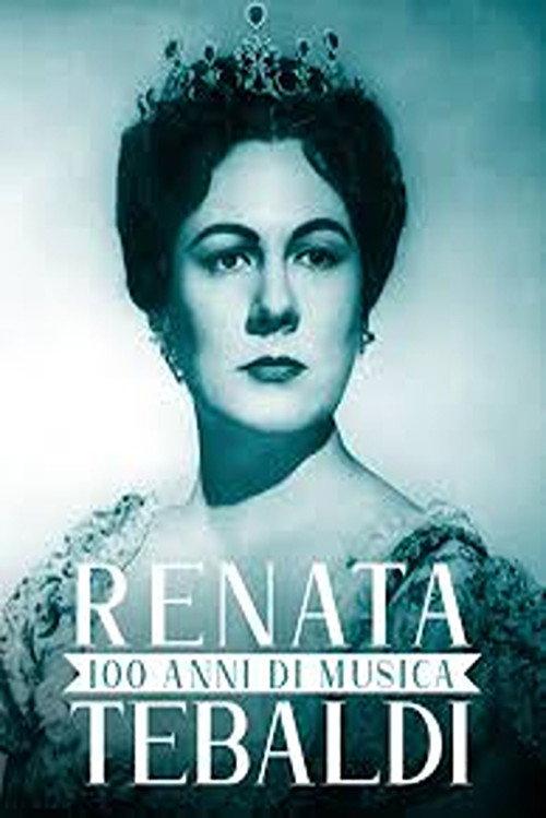 100 anni di Musica - Renata Tebaldi 2022 official movie poster