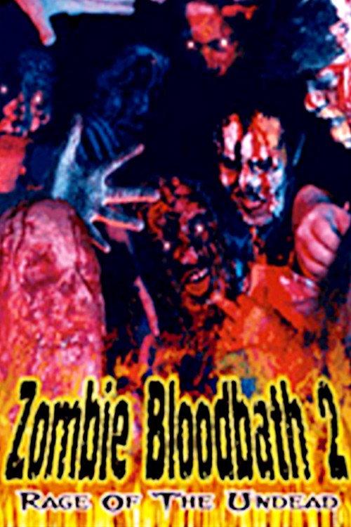 Zombie Bloodbath 2: Rage of the Undead 1995 official movie poster