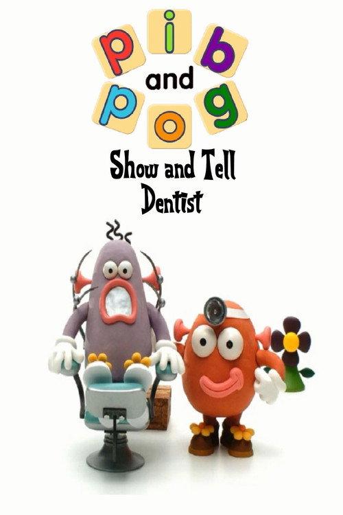 Pib and Pog: Dentist 2006 official movie poster