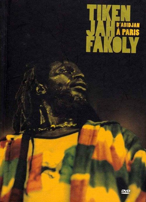 Tiken Jah Fakoly - D'Abidjan A Paris 2008 official movie poster
