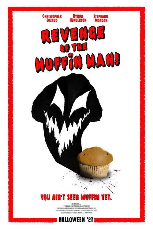 Revenge of the Muffin Man 2021 official movie poster