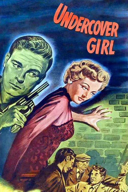 Undercover Girl 1950 official movie poster