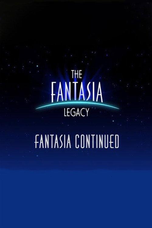 The Fantasia Legacy: Fantasia Continued 2000 official movie poster