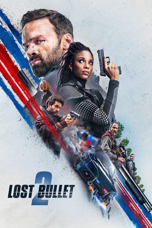 Lost Bullet 2 2022 official movie poster