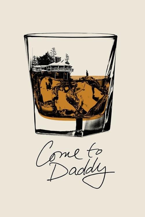 Come to Daddy 2019 official movie poster