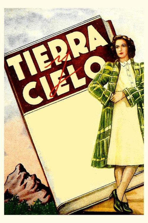 Tierra y cielo 1941 official movie poster