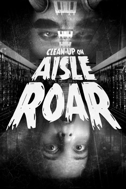Clean-Up On Aisle Roar 2025 official movie poster