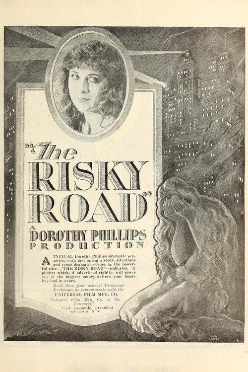 The Risky Road 1918 official movie poster