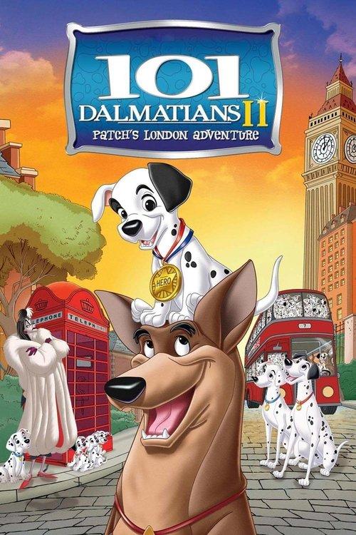 101 Dalmatians II: Patch's London Adventure 2003 official movie poster