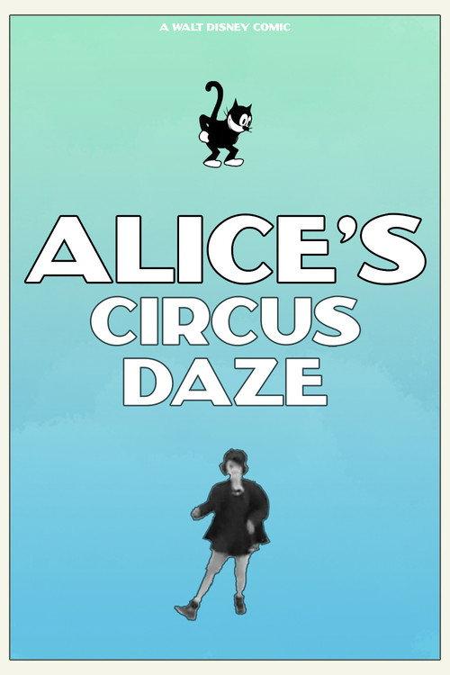 Alice's Circus Daze 1927 official movie poster