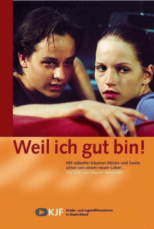 Because I Am Good! 2002 official movie poster