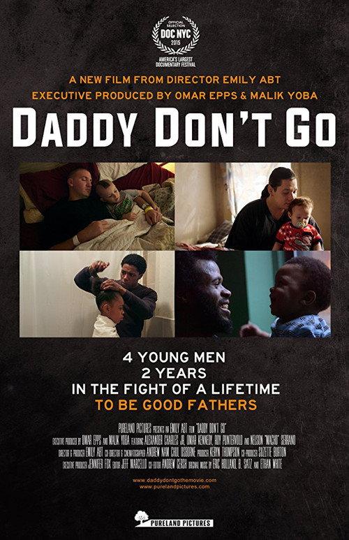 Daddy Don't Go 2015 official movie poster