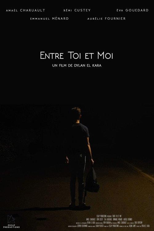 Entre toi et moi 2018 official movie poster