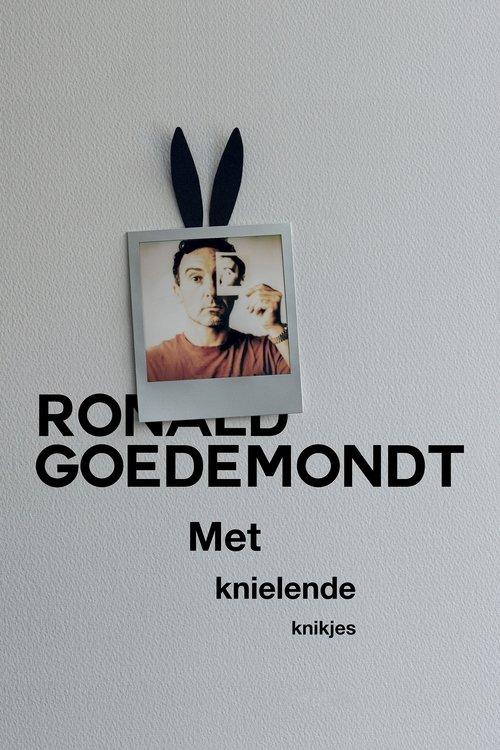 Ronald Goedemondt: Met Knielende Knikjes 2025 official movie poster