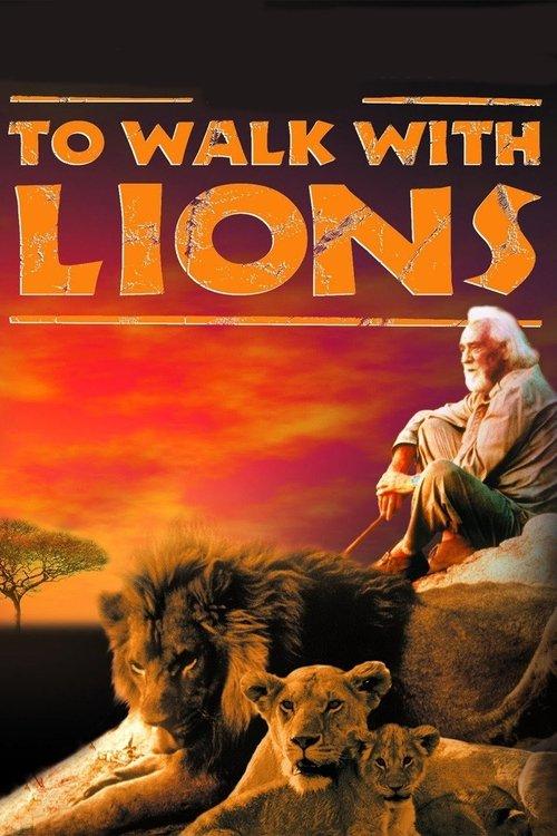 To Walk with Lions 1999 official movie poster