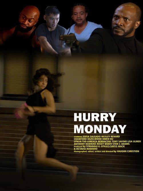 Hurry Monday 2023 official movie poster