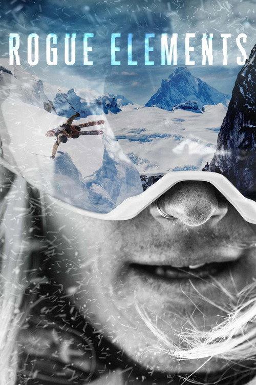 Rogue Elements 2017 official movie poster
