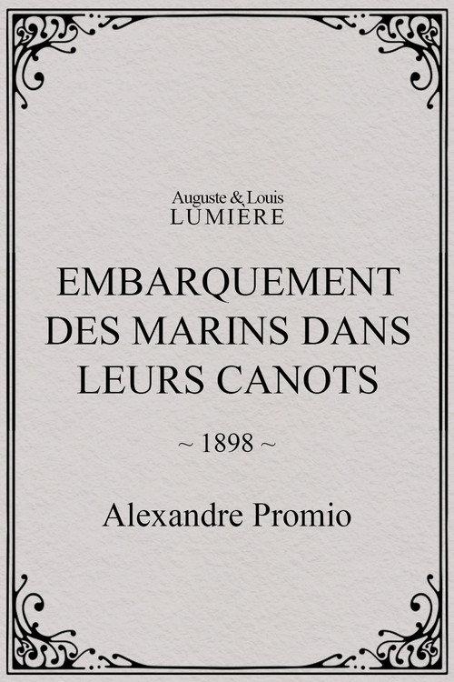 Embarquement des marins dans leurs canots 1898 official movie poster