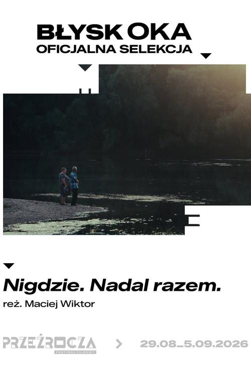 Nigdzie. Nadal razem 2026 official movie poster