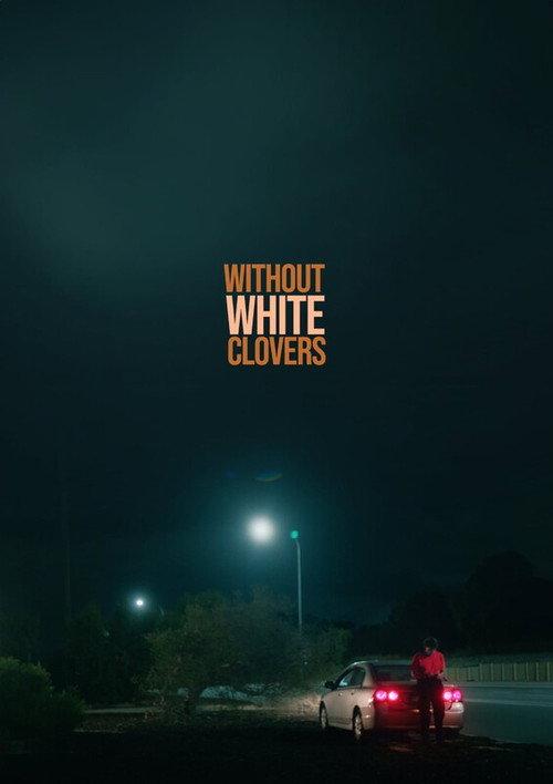 Without White Clovers official movie poster