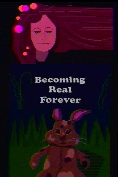 Becoming Real Forever 1985 official movie poster
