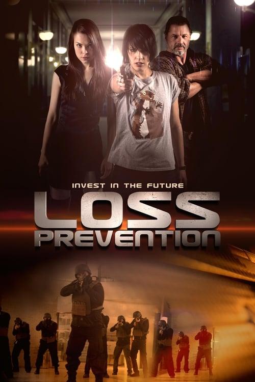 Loss Prevention 2018 official movie poster