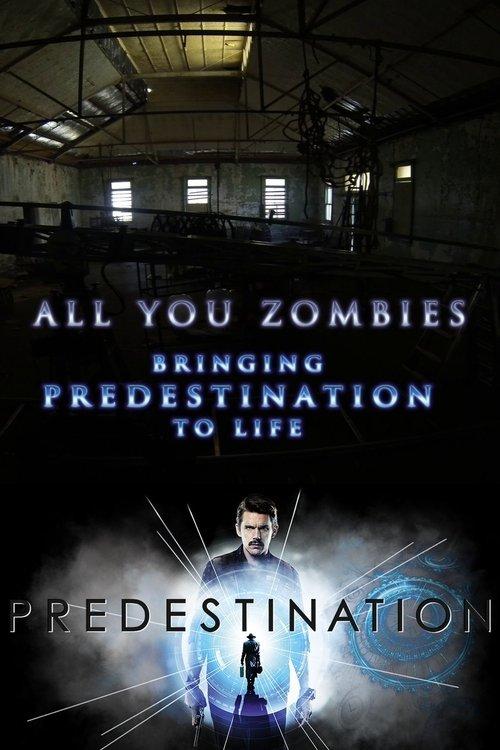 All You Zombies: Bringing 'Predestination' to Life 2015 official movie poster